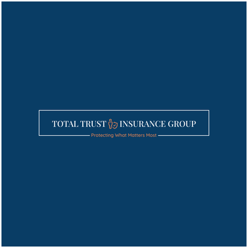 Total Trust Insurance Group, Independent Insurance Agency
